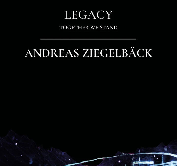 Legacy – Together we stand