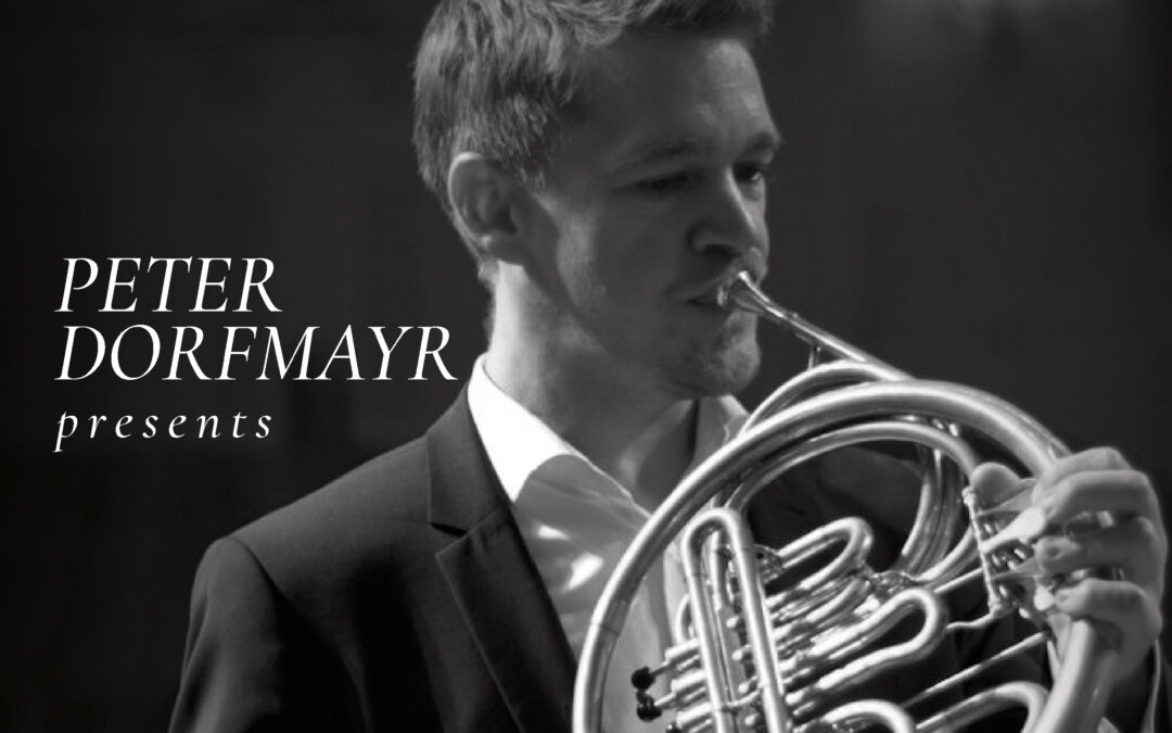 Neue Hornstücke mit Peter Dorfmayer